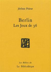 Berlin, les jeux de 36