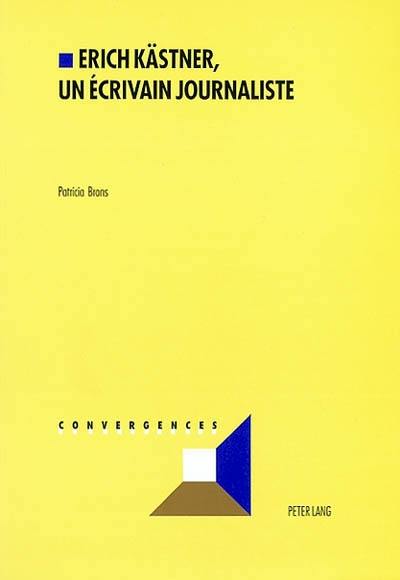 Erich Kästner, un écrivain journaliste