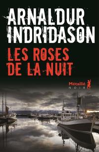 Les roses de la nuit