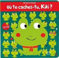 Où te caches-tu, Kiki ?