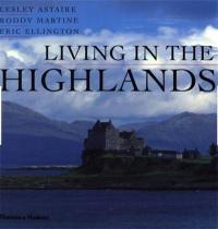 Living in the Highlands