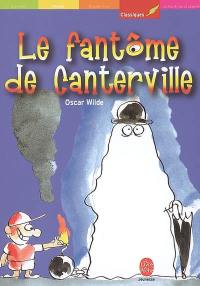 Le fantôme de Canterville : et autres contes