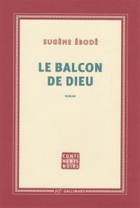 Le balcon de Dieu