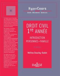 Droit civil 1re année : introduction, personnes, famille