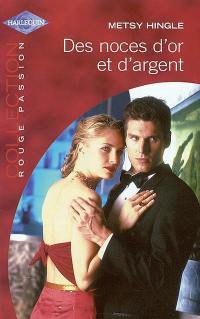 Des noces d'or et d'argent