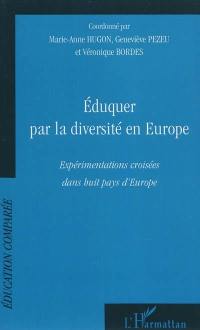 Eduquer par la diversité en Europe : expérimentations croisées dans huit pays d'Europe