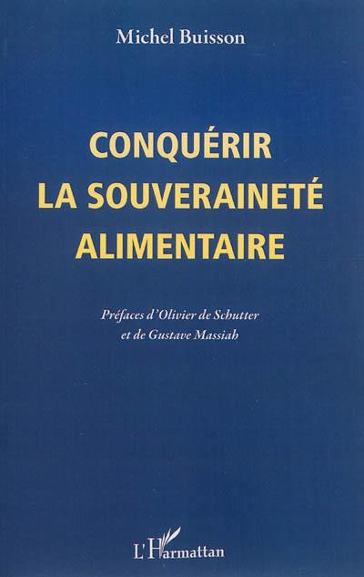 Conquérir la souveraineté alimentaire