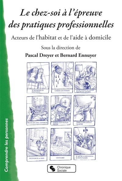 Le chez-soi à l'épreuve des pratiques professionnelles : acteurs de l'habitat et de l'aide à domicile