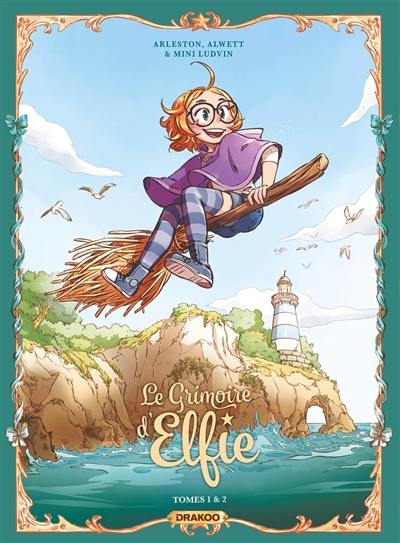 Le grimoire d'Elfie : tomes 1 & 2