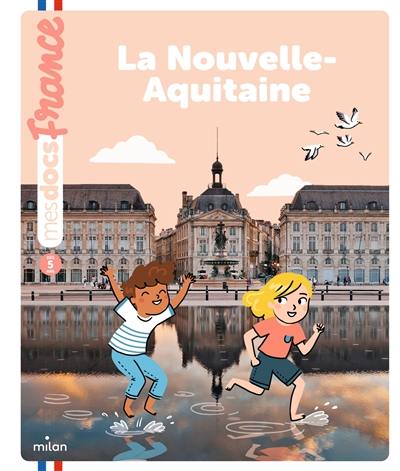 La Nouvelle-Aquitaine