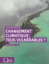 Changement climatique, tous vulnérables ? : repenser les inégalités