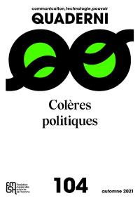 Quaderni, n° 104. Colères politiques