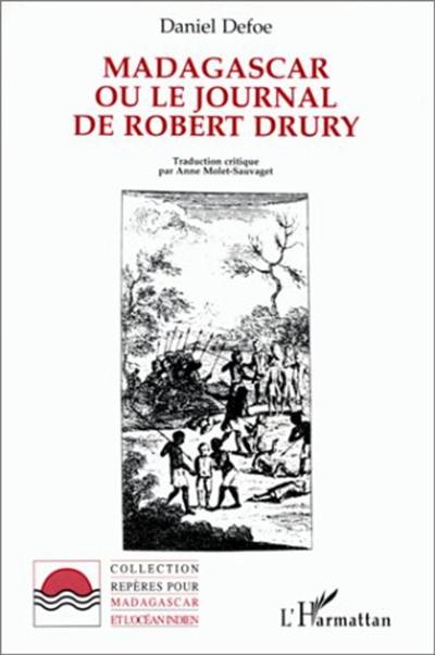 Madagascar ou le Journal de Robert Drury