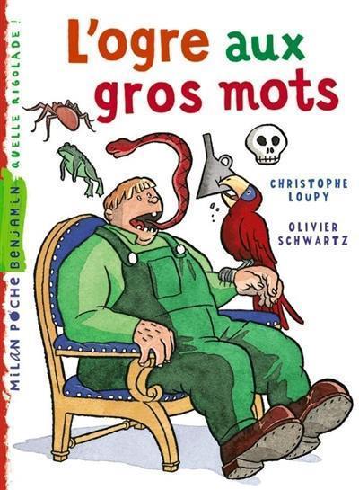 L'ogre aux gros mots