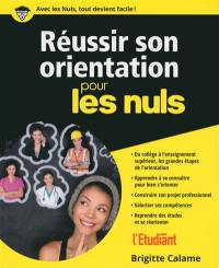 Réussir son orientation pour les nuls