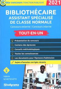 Bibliothécaire assistant spécialisé de classe normale : concours externe, concours interne, cat. B : tout-en-un, 2021