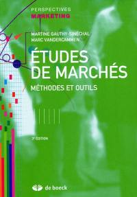 Etudes de marchés : méthodes et outils