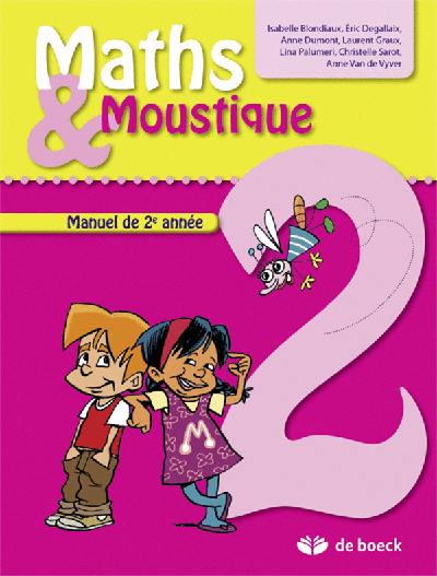 Maths & Moustique 2 : manuel de 2e année