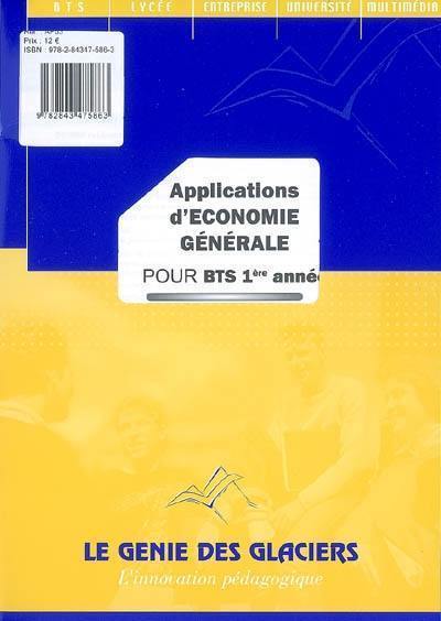 Applications d'économie générale pour BTS 1re année : pochette de l'élève