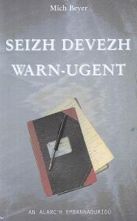 Seizh devezh warn-ugent : romant