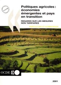 Politiques agricoles, économies émergentes et pays en transition : regards sur les mesures non tarifaires