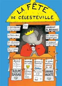 Babar. La fête de Célesteville