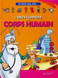 L'encyclopédie du corps humain