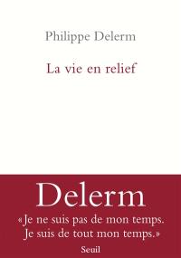 La vie en relief