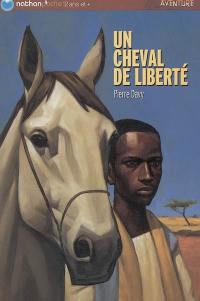 Un cheval de liberté