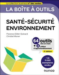 La boîte à outils santé-sécurité, environnement : 64 outils clés en main + 4 vidéos d'approfondissement