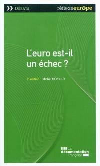 L'euro est-il un échec ?