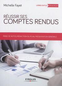 Réussir ses comptes rendus : prises de notes, rédaction du plan, présentation générale