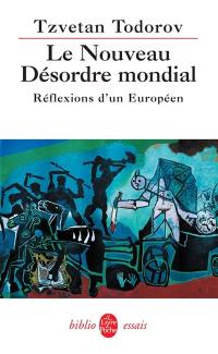 Le nouveau désordre mondial : réflexions d'un Européen