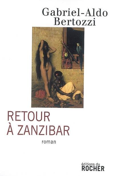 Retour à Zanzibar