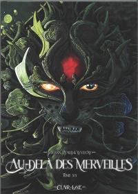 Au-delà des merveilles. Vol. 3