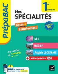 Mes spécialités SES, HGGSP, anglais LLCE-AMC 1re générale : nouveau bac