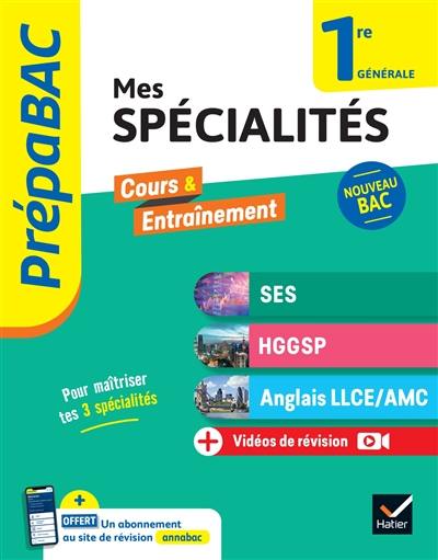 Mes spécialités SES, HGGSP, anglais LLCE-AMC 1re générale : nouveau bac