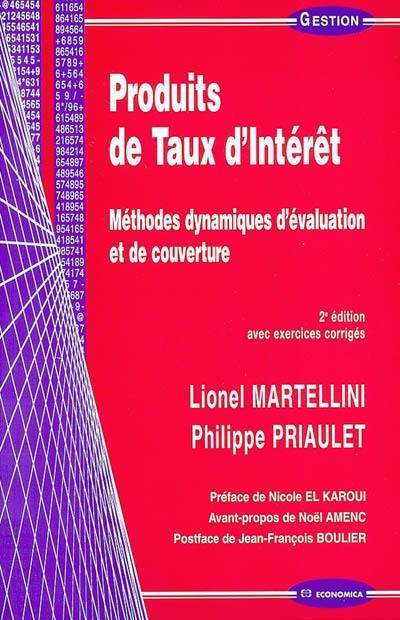 Produits de taux d'intérêt : méthodes dynamiques d'évaluation et de couverture : avec exercices corrigés