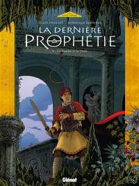 La dernière prophétie. Vol. 5. La foudre et la croix