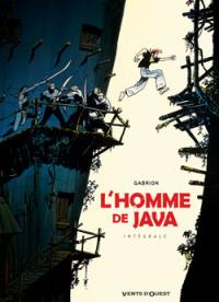 L'homme de Java : intégrale, tome 1 à 4