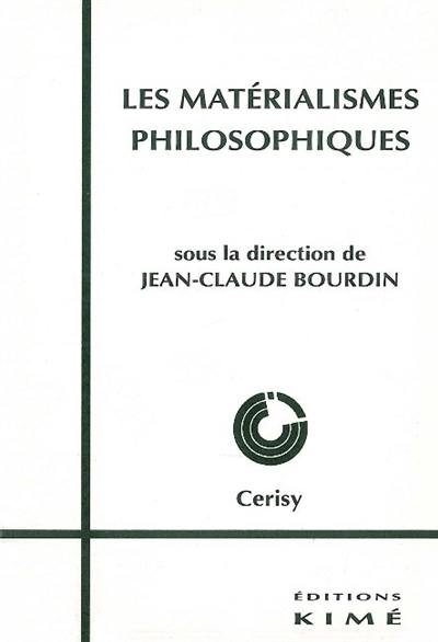 Les matérialismes philosophiques