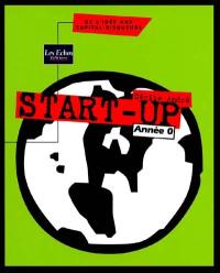 Start-up. Vol. 1. Année 0