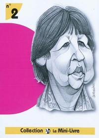 Figures de la vie politique. Vol. 2. Martine Aubry : Parti socialiste