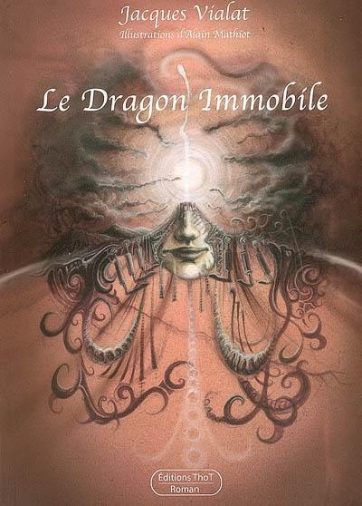 Le dragon immobile