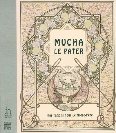 Mucha, Le Pater : illustrations pour le Notre Père