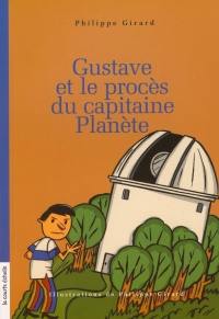 Gustave et le procès du capitaine Planète