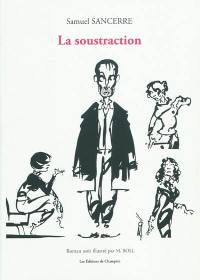 La soustraction : roman noir