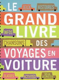 Le grand livre des voyages en voiture