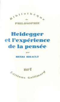 Heidegger et l'expérience de la pensée