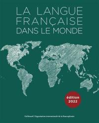 La langue française dans le monde : 2019-2022